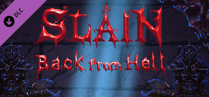 Slain: Back from Hell - Deluxe Edition banner