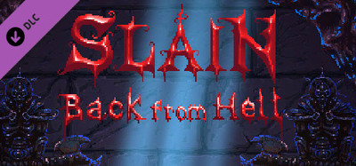 Slain: Back from Hell - Deluxe Edition