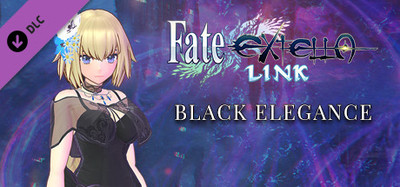 Fate/EXTELLA LINK - Black Elegance