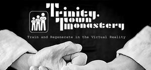 Trinity.Town: Monastery | Martial Arts and Meditation banner