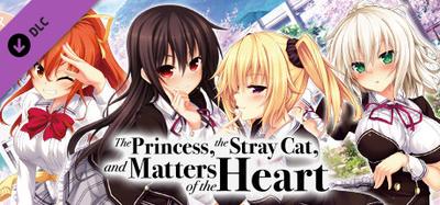 The Princess, the Stray Cat, and Matters of the Heart -Vocal Song Collection