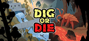 Dig or Die banner