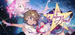 The Waters Above: Prelude banner