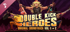Double Kick Heroes - Original Sound Track Vol I & II banner