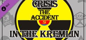 Crisis in the Kremlin: The Accident banner