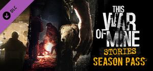This War of Mine: Stories - Season Pass banner