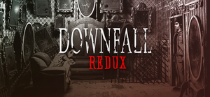 Downfall: Redux banner