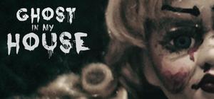 Ghost in My House banner