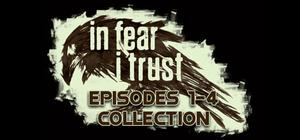 In Fear I Trust Episodes 1-4 Collection banner