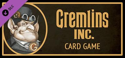 Gremlins, Inc. - Print & Play, Companion Card Game