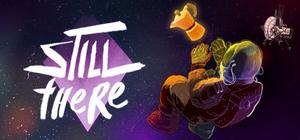 Still There banner