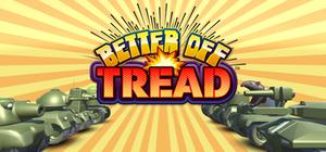 Better Off Tread banner