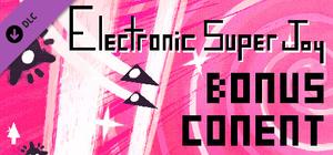 Electronic Super Joy DLC: Bonus Content banner