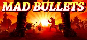 Mad Bullets banner