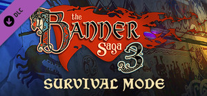 The Banner Saga 3 - Survival Mode banner