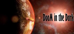 DooM in the Dark banner