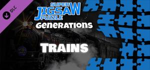 Super Jigsaw Puzzle: Generations - Trains Puzzles banner