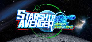 STARSHIP AVENGER Operation: Take Back Earth/スターシップアベンジャー 地球奪還大作戦 banner