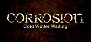 Corrosion: Cold Winter Waiting [Enhanced Edition] banner