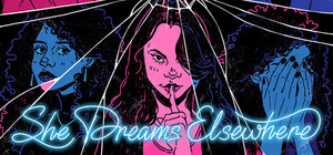 She Dreams Elsewhere banner