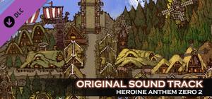 Heroine Anthem Zero 2 - Original Sound Track banner