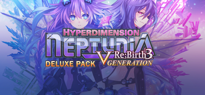 Hyperdimension Neptunia Re;Birth3 V Generation Deluxe Pack banner