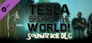 Tesla Breaks the World! Official Soundtrack banner
