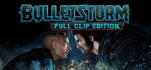Bulletstorm: Full Clip Edition banner