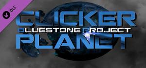 Clicker Planet - Bluestone Project banner