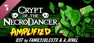 Crypt of the NecroDancer: AMPLIFIED OST - FamilyJules and A_Rival banner