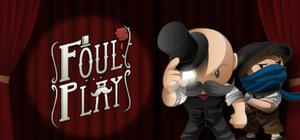 Foul Play 2Pack banner