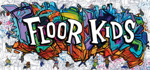 Floor Kids: Soundtrack Edition banner