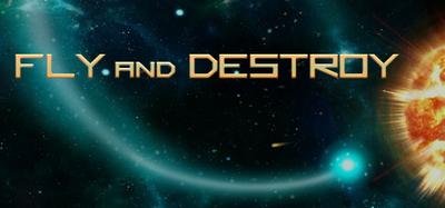 Fly and destroy banner