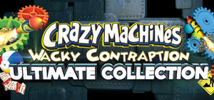 Crazy Machines: Wacky Contraption Ultimate Collection banner