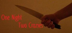 One Night Two Crazies banner