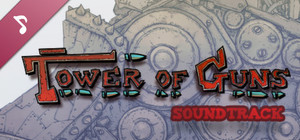 Tower of Guns Soundtrack banner