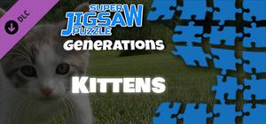 Super Jigsaw Puzzle: Generations - Kittens Puzzles banner