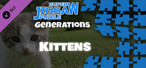 Super Jigsaw Puzzle: Generations - Kittens Puzzles banner