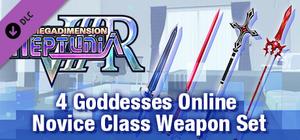 Megadimension Neptunia VIIR - 4 Goddesses Online Novice Class Weapon Set banner