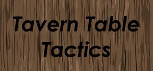 Tavern Table Tactics banner