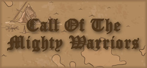 Call Of The Mighty Warriors banner