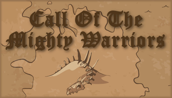 Call Of The Mighty Warriors