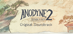 Anodyne 2: Return to Dust 2 OST banner