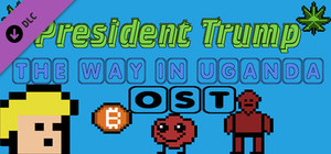 President Trump The Way In Uganda - OST banner