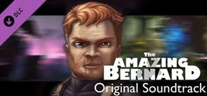 The Amazing Bernard: Original Soundtrack banner