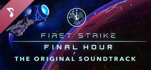 First Strike: Final Hour - OST banner