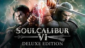 SOULCALIBUR VI Deluxe Edition banner