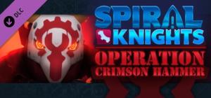 Spiral Knights: Operation Crimson Hammer banner
