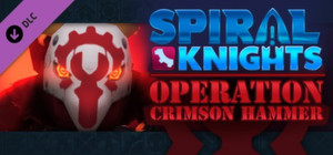 Spiral Knights: Operation Crimson Hammer banner