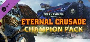 Warhammer 40,000: Eternal Crusade - Champion Weapon Pack banner